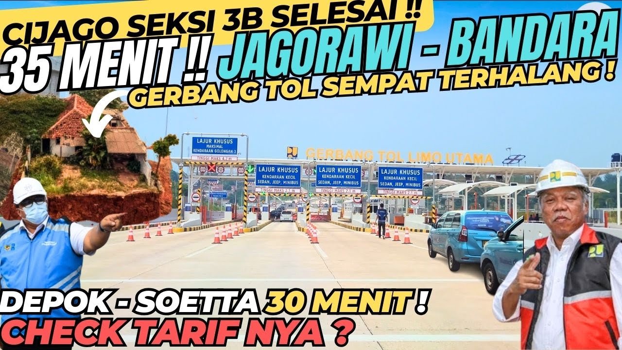 35 MENIT !! JAGORAWI - DEPOK - BANDARA SOETTA & TARIF TOTALNYA via CIJAGO (Seksi 3B FULL TRIP)