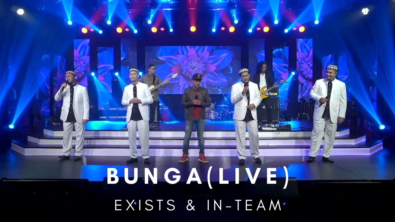 EXISTS & INTEAM - Bunga (Live)