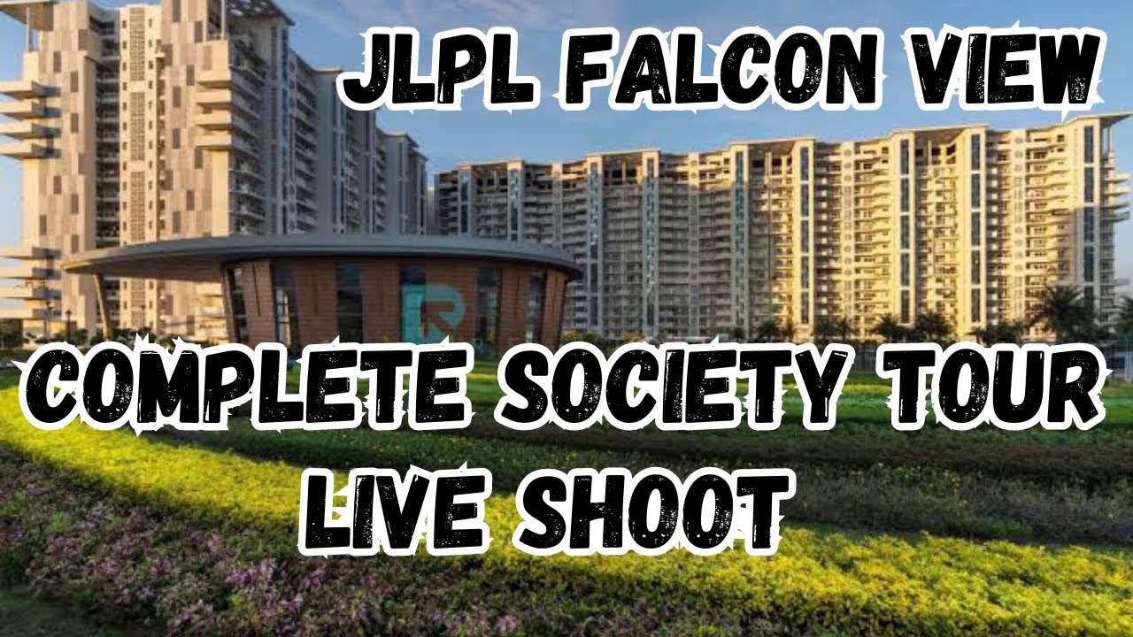 Luxury 3 BHK & 4 BHK Flats in Mohali | JLPLFalcon View Mohali