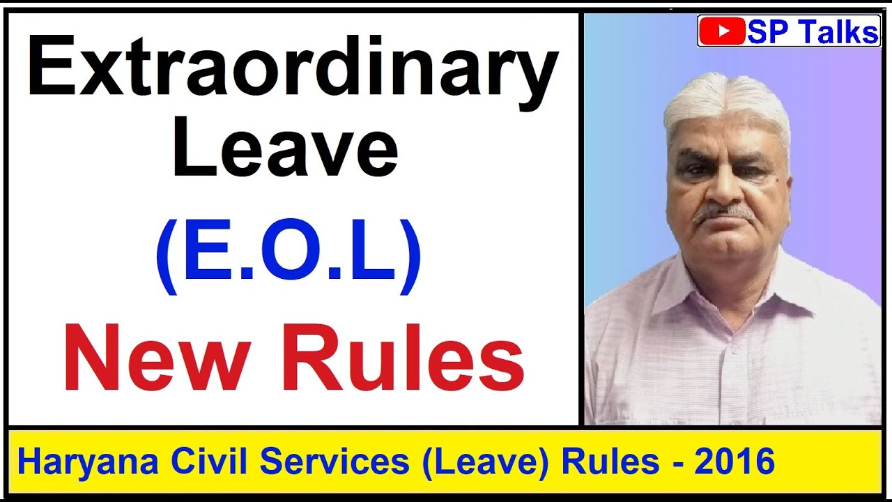 Episode-93 ll Extraordinary Leave (EOL) ll New Rules ll Rule-40,41 & 42 ll SP Talks