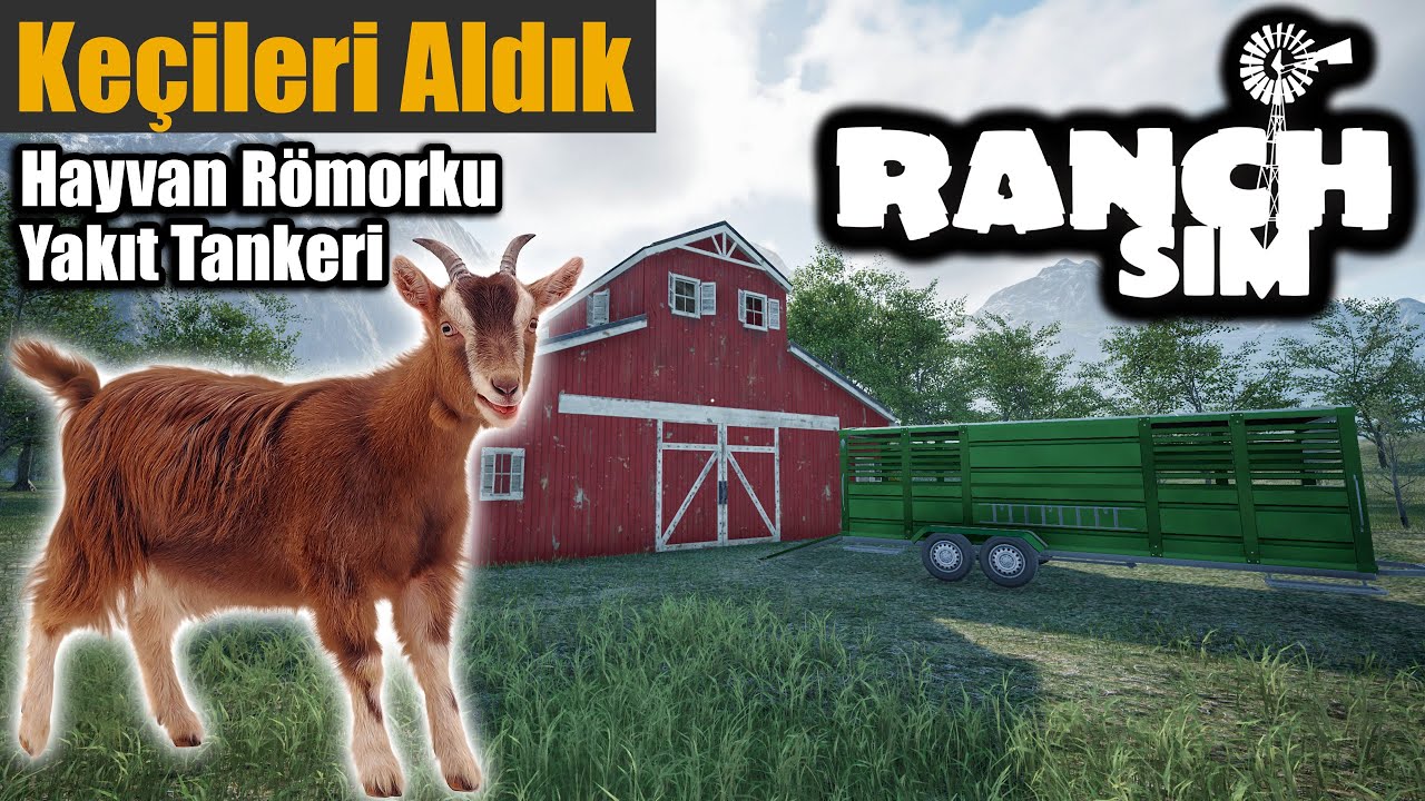 KEÇİLERİ ALDIK VE AHIR YAPTIK // HAYVAN TAŞIMA RÖMORKU VE YAKIT TANKERİNİ ALDIK | RANCH SIMULATOR !!