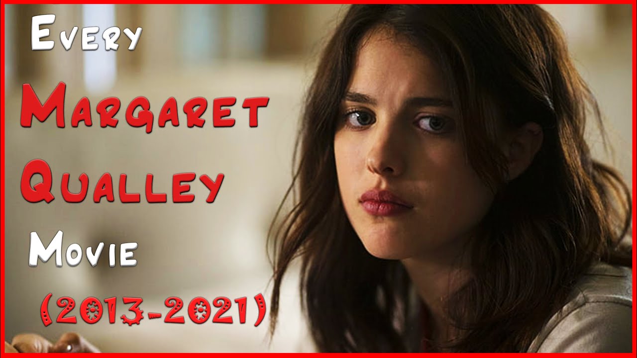 Margaret Qualley Movies (2013-2021)