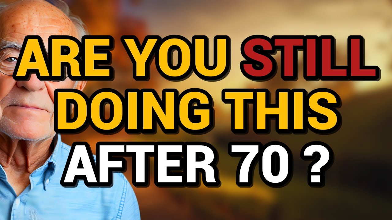 7 Habits Seniors MUST Stop After 70