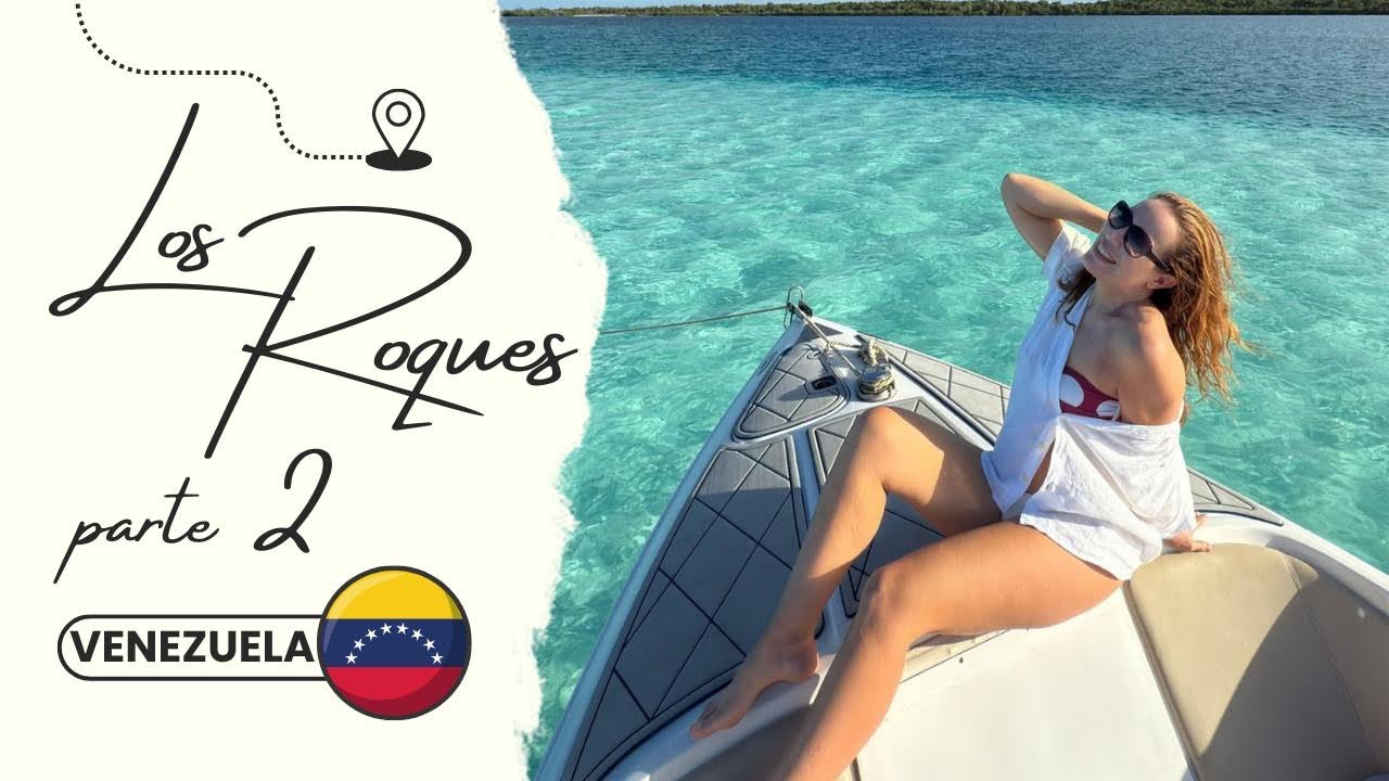 LOS ROQUES: ILHAS CRASQUÍ E MERGULHO - PARTE 2 (FINAL)