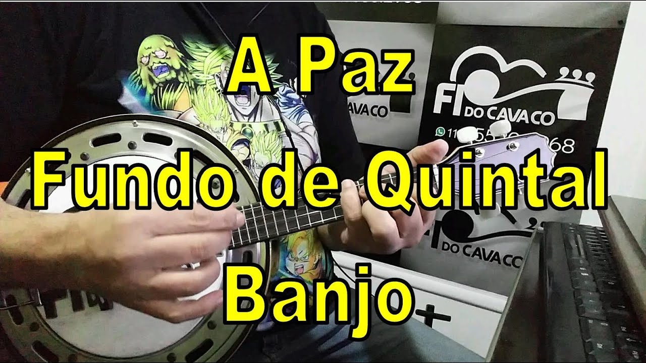 A Paz - Fundo de Quintal - Banjo