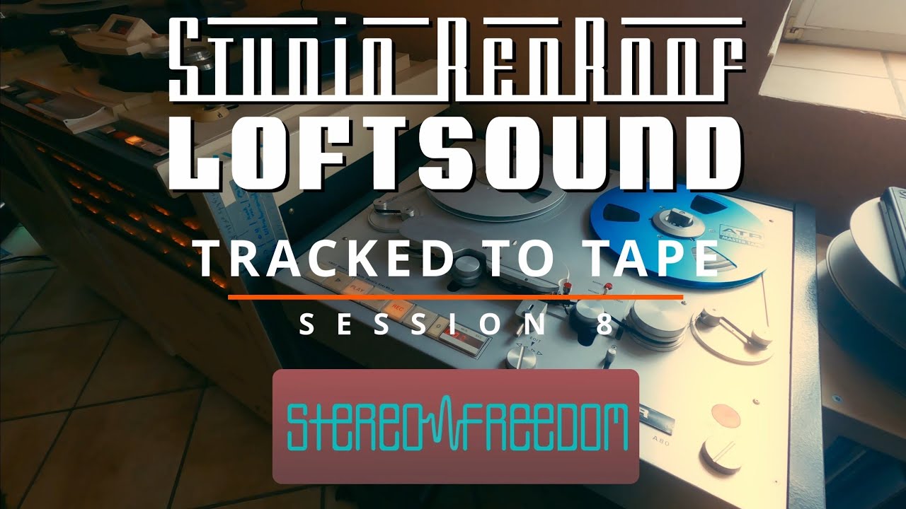 Tracked to Tape Session 8 - Stereo Freedom - I Dance my Rhythm