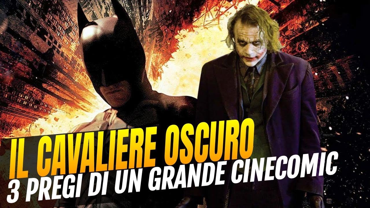 Il Cavaliere Oscuro - 3 pregi di uno dei migliori cinecomic di sempre