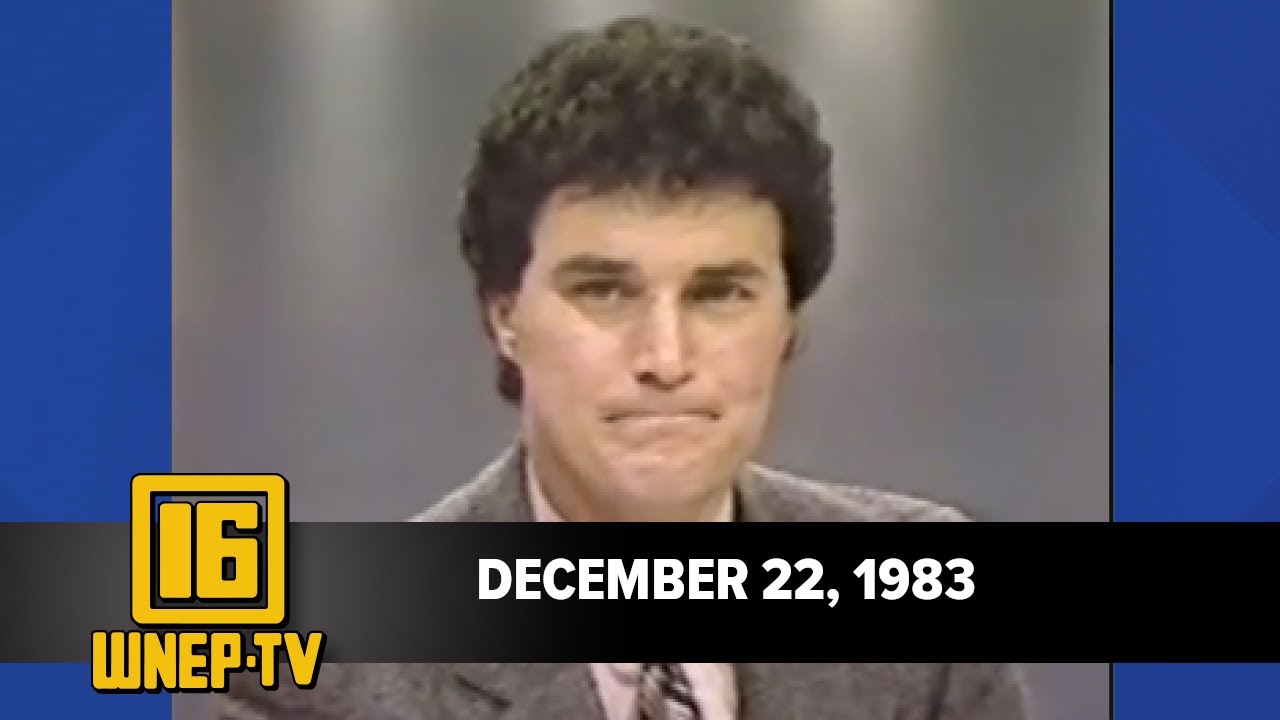 Newswatch 16 for December 22 1983 | From the WNEP Archives
