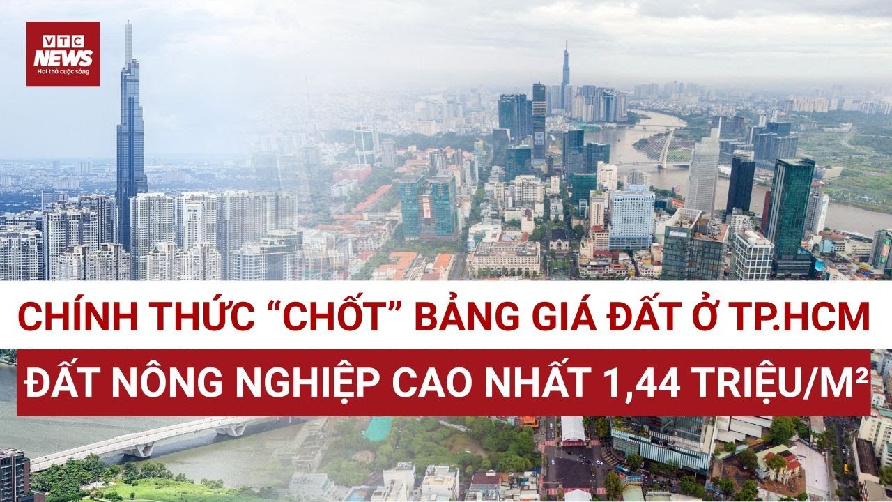 TP.HCM chốt giá đất nông nghiệp 1,44 triệu/m2 -  người dân nên mừng hay lo? | VTC News