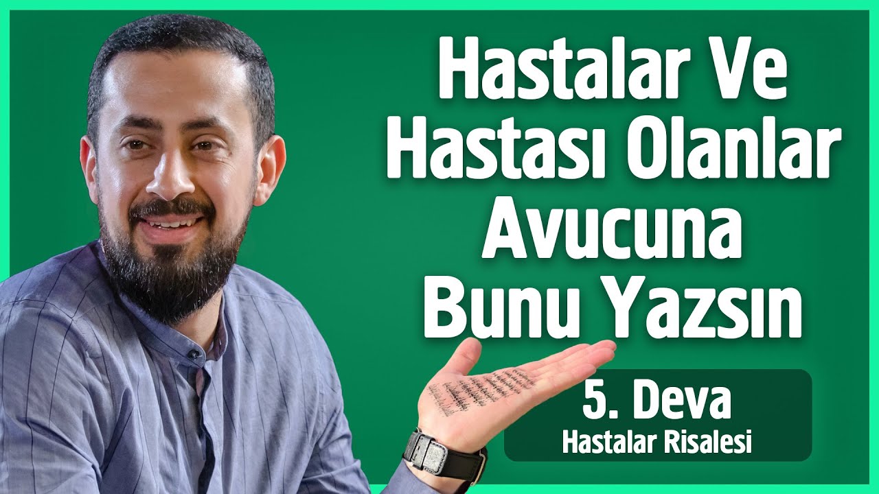 Hastalar Ve Hastası Olanlar Avucuna Bunu Yazsın - Hastalar 5. Deva - Sıhhat Belası @Mehmedyildiz