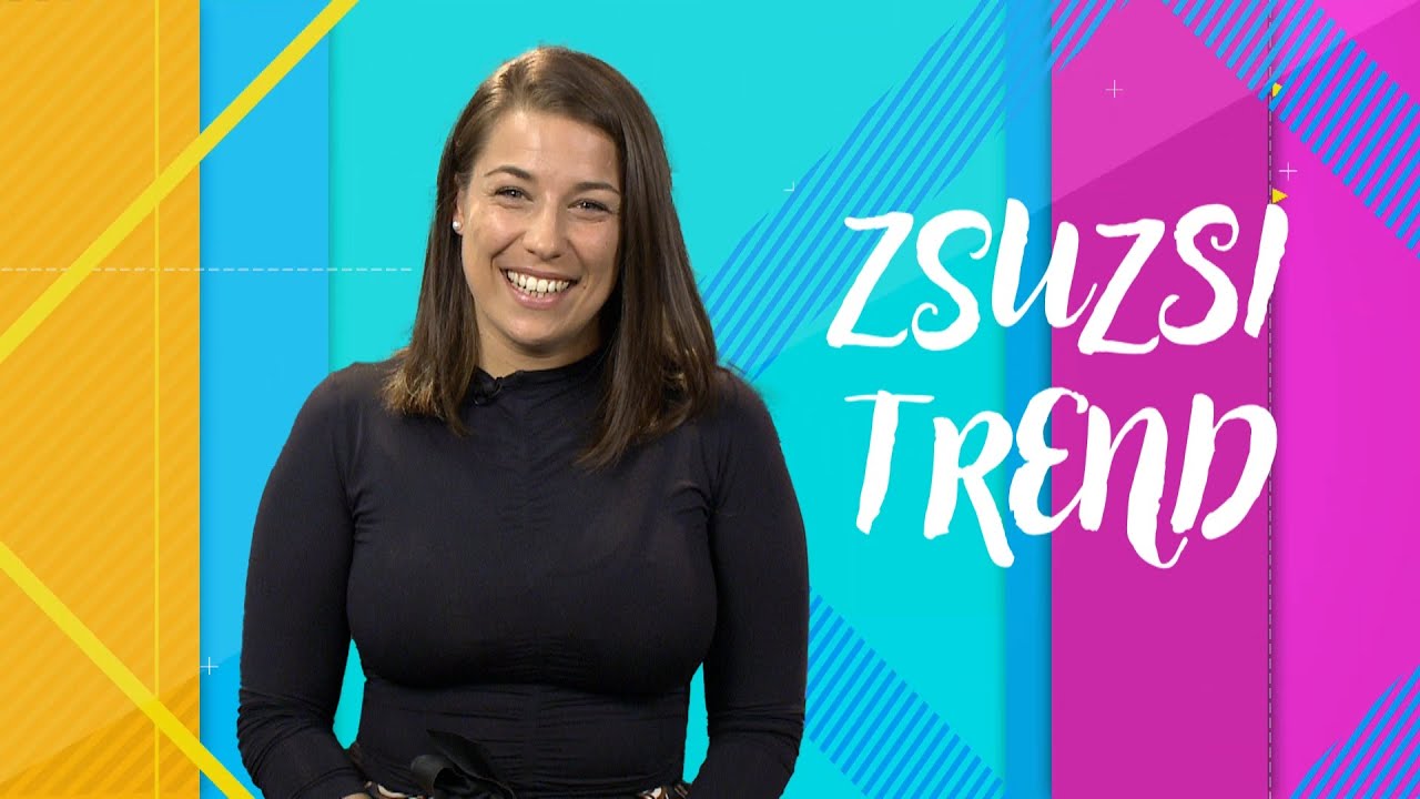 Zsuzsi Trend 👗 Öltözködési tippek | 19. rész - Murányi-Kovács Anita #1