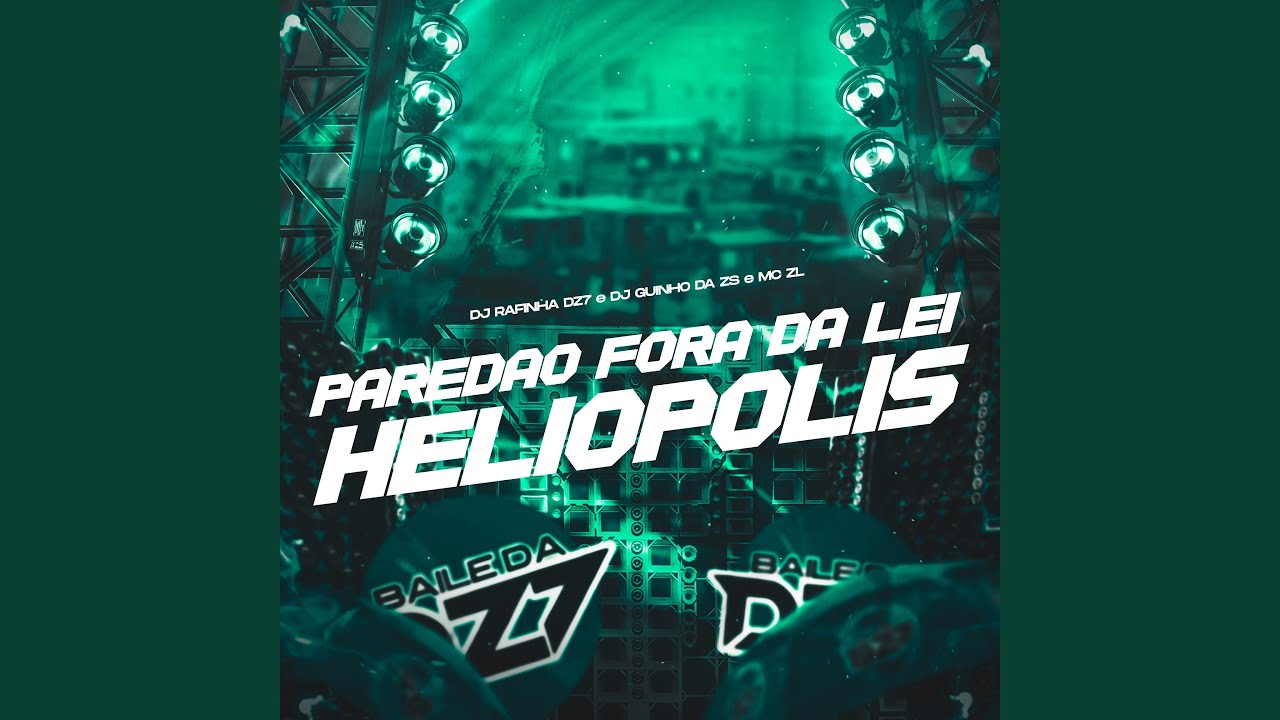 PAREDAO FORA DA LEI HELIÓPOLIS