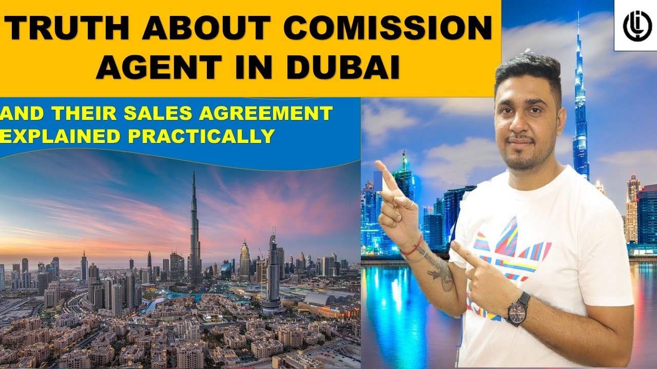 IS IT SAFE TO WORK WITH  COMMISSION AGENT IN DUBAI & WHAT IS THEIR SALES AGREEMENT ? #LOYAUTEIMPEX