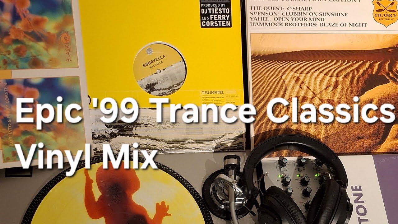 Epic '99 Trance Classics Vinyl Mix Part 1 with Tiesto, Ferry Corsten, Rank 1 and more!