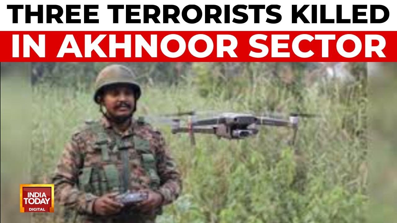 Three Terrorists Neutralised In Jammu And Kashmir's Akhnoor Sector | India Today