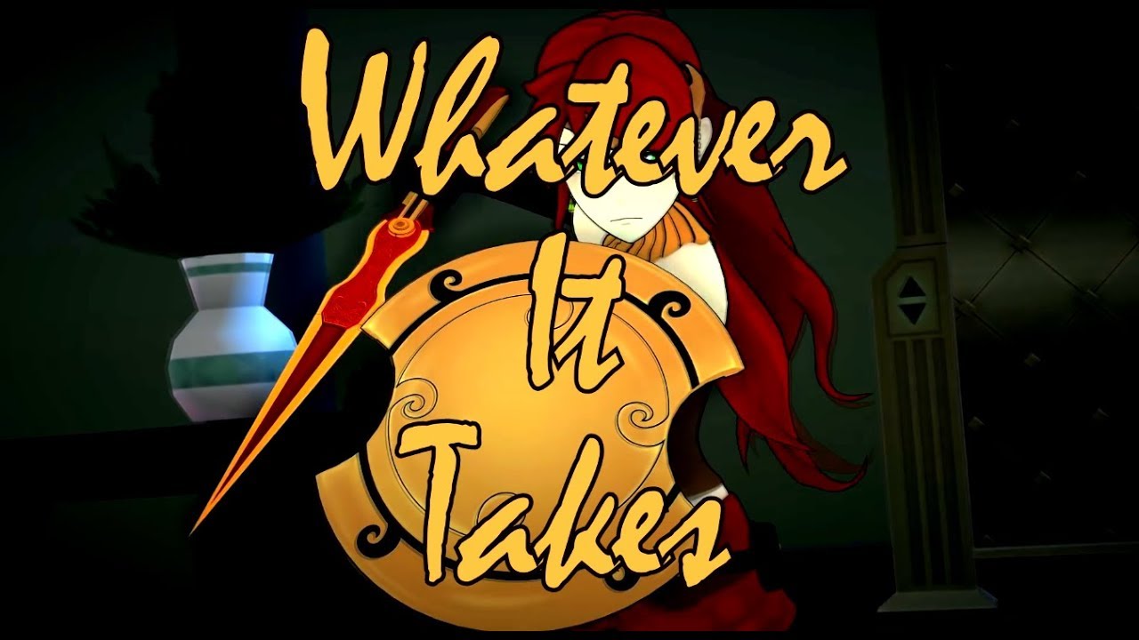 RWBY AMV Whatever It Takes (Imagine Dragons)