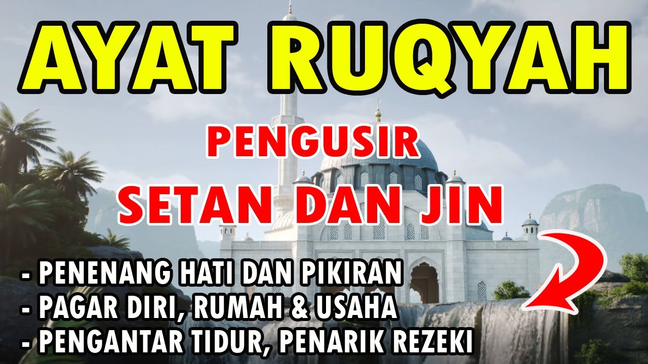 POWERFUL RUQYAH | PENGUSIR JIN DAN SETAN | PENGANTAR TIDUR MERDU