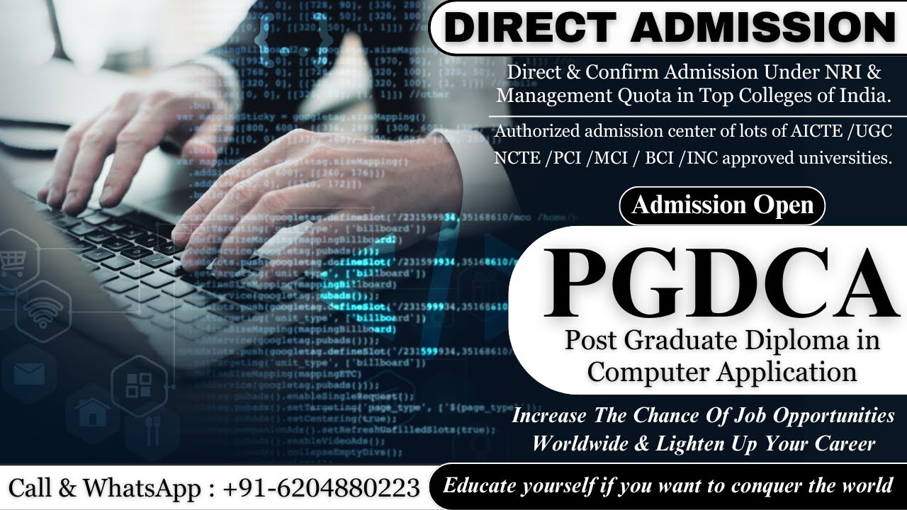 DIRECT ADMISSION IN PGDCA (POST GRADUATE DIPLOMA IN COMPUTER APPLICATION) IN TOP RANKED UNIVERSITIES