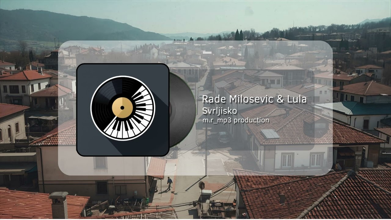 Svrljisko // Kosovsko Pomoravlje - Rade Milosevic