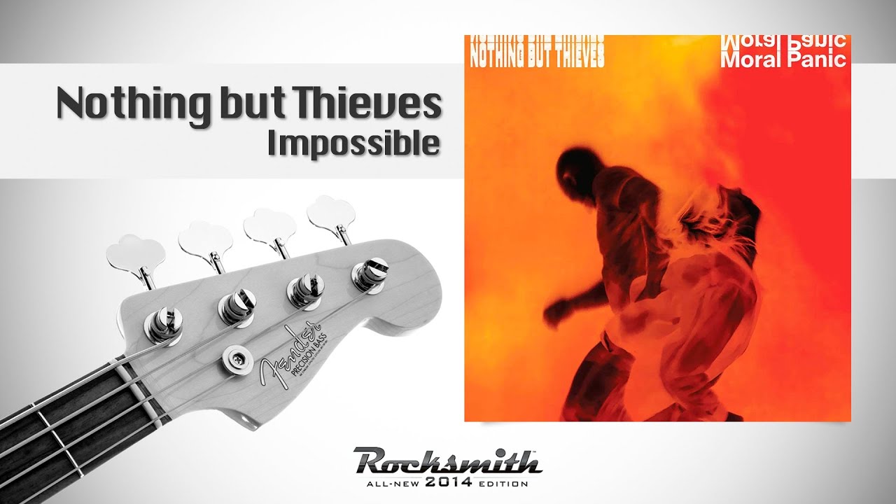 Nothing But Thieves, Impossible - 100% (Rocksmith Bass)