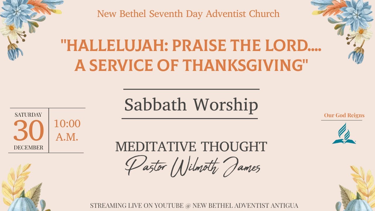 Hallelujah: A Service of Thanksgiving || December 30th @ 10:00 A.M. || Pastor Wilmoth James