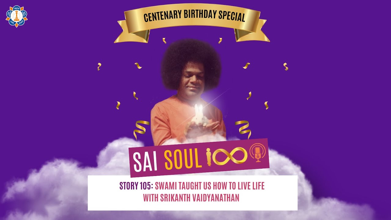 Story 105: Swami Taught Us How to Love Life with Srikanth Vaidyanathan