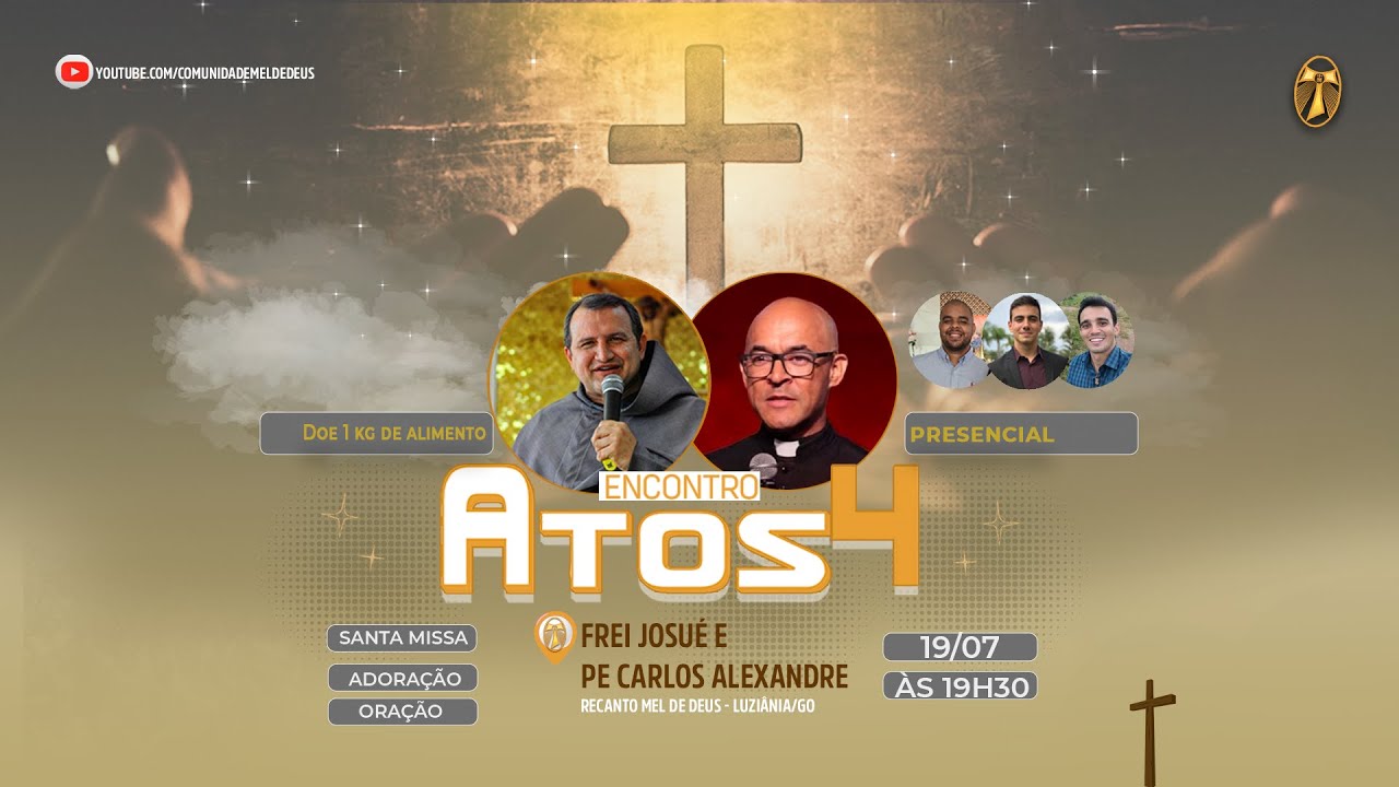 Santa Missa com Frei Josu&eacute; e Padre Carlos Alexandre | Live Atos 4