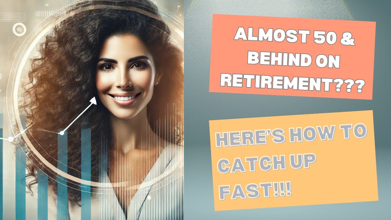 5 Powerful Strategies to Catch Up on Retirement Savings in Your 50s