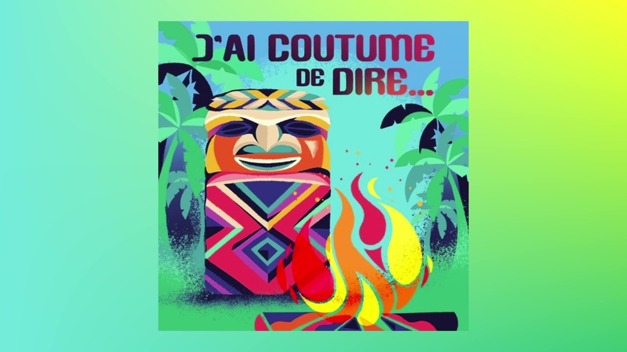 J'AI COUTUME DE DIRE EP01