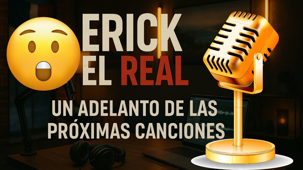 🔥 Erick El Real – 10 Adelantos Que Lo Cambian Todo (Previews Exclusivos) 🔥