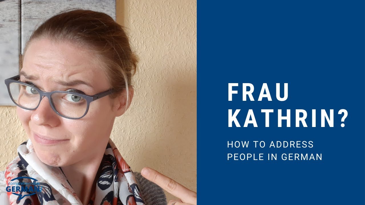 HOW TO ADDRESS PEOPLE CORRECTLY | Duzen und Siezen im Deutschen richtig anwenden