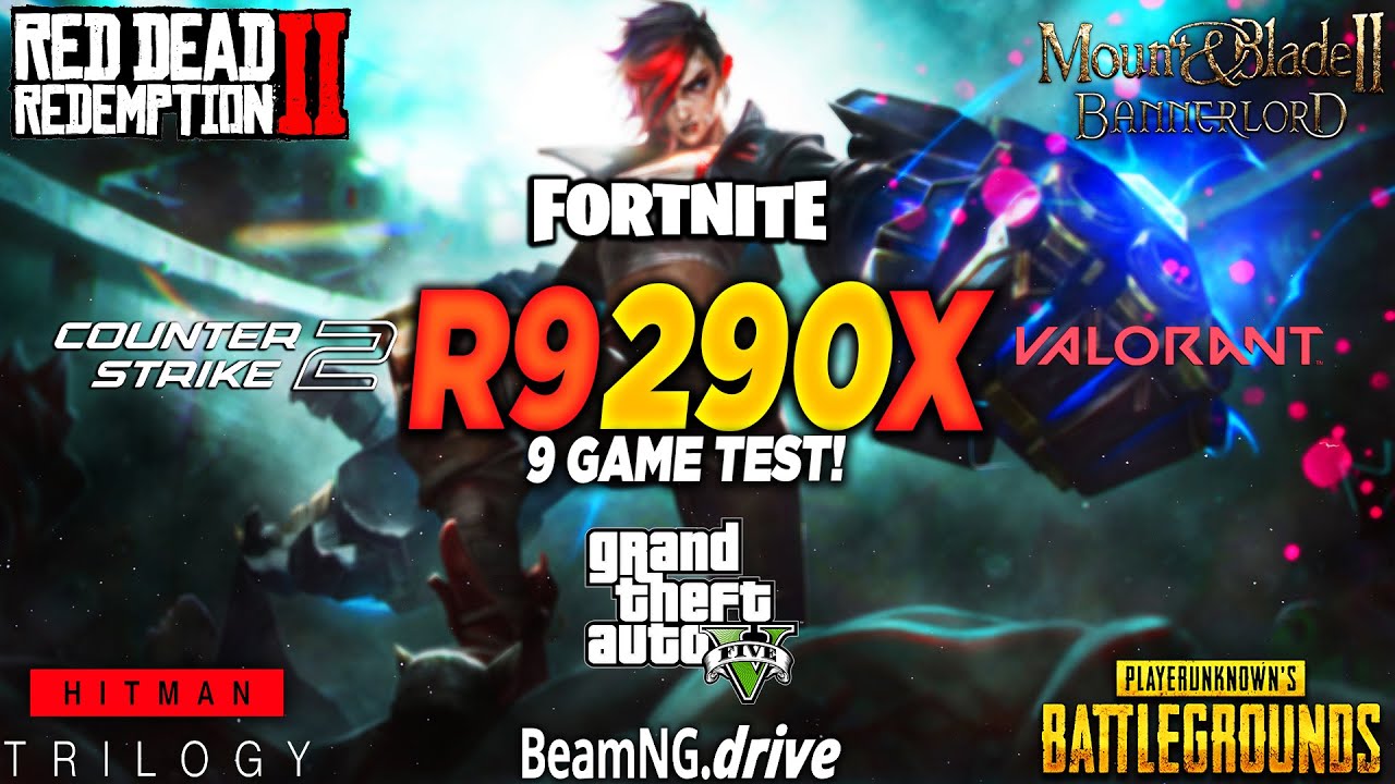 R9 290X + i5 10400F - Test in 9 Games in 2025