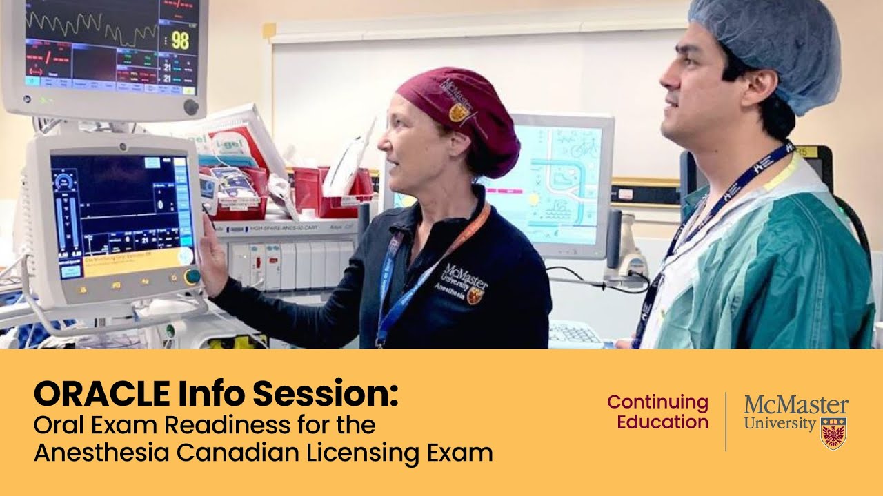 Oracle Info Session: Oral Exam Readiness for the Anesthesia Canadian Licensing Exam