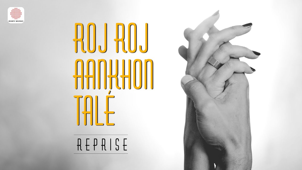 Roj Roj Aankhon Tale - Reprise | Pratichee Mohapatra & Jitin Gulati | Bollywood Romantic Song