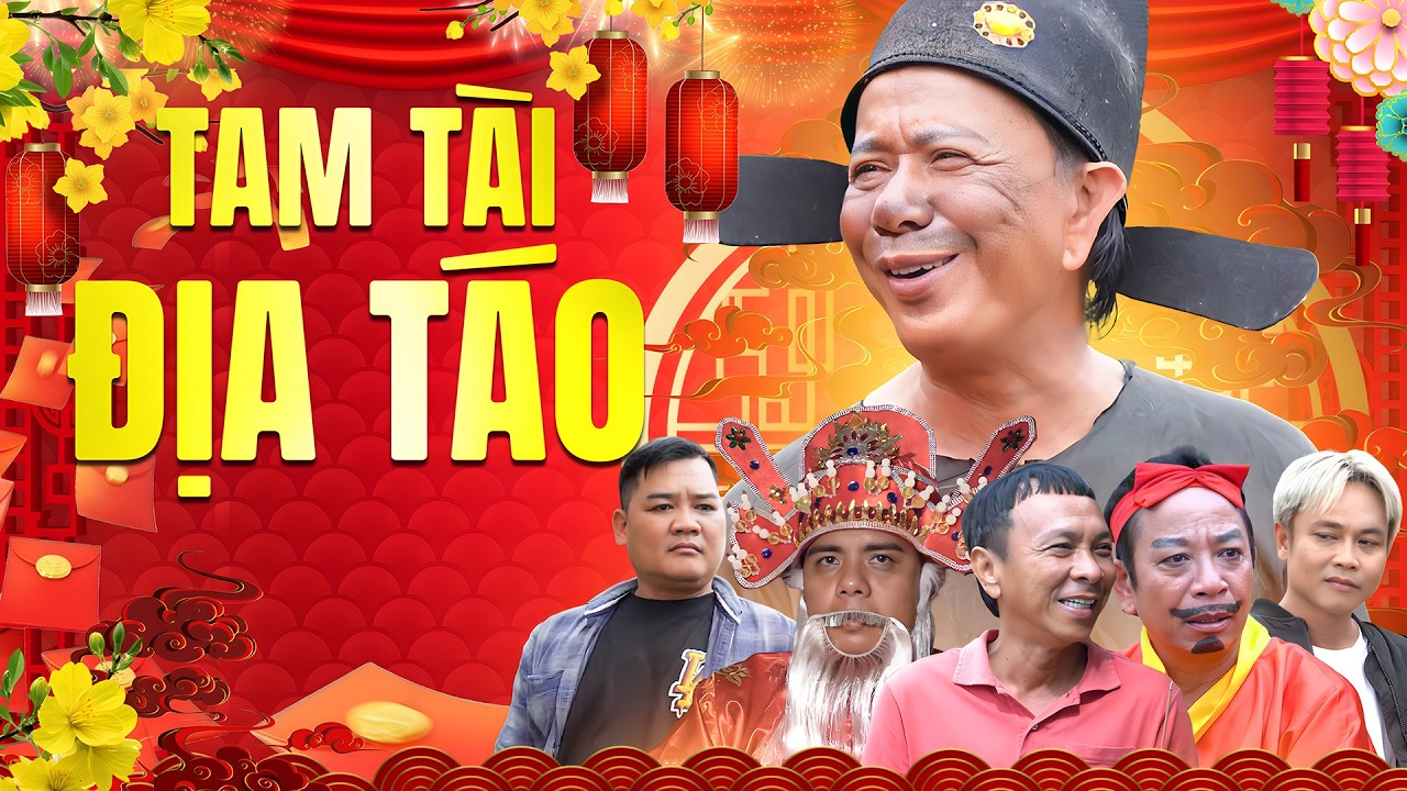 TÁO QUÂN 2026 | TAM TÀI ĐỊA TÁO - Hài Kịch Bảo Chung, Dũng Nhí, Bảo Hải Mới Nhất 2026