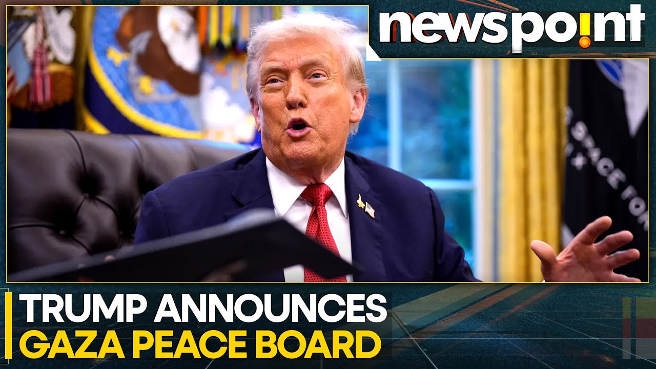 Gaza Peace Plan: Trump Announces Gaza Board of Peace to Stabilize Middle East Region | NEWSPOINT