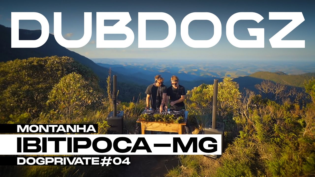 Dubdogz - DOGPRIVATE #04 (Montanha, Ibitipoca - MG)