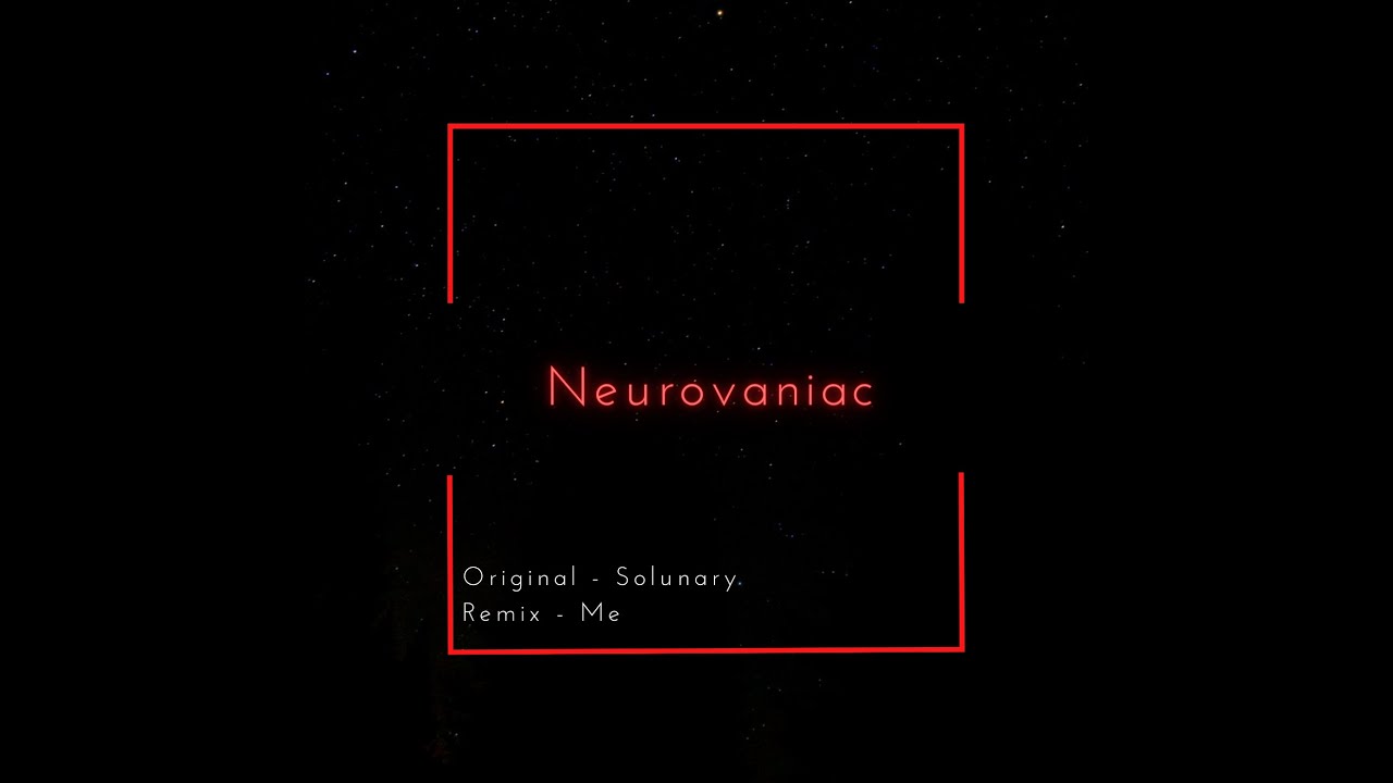 No Au - Neurovaniac - [ReFreezed]