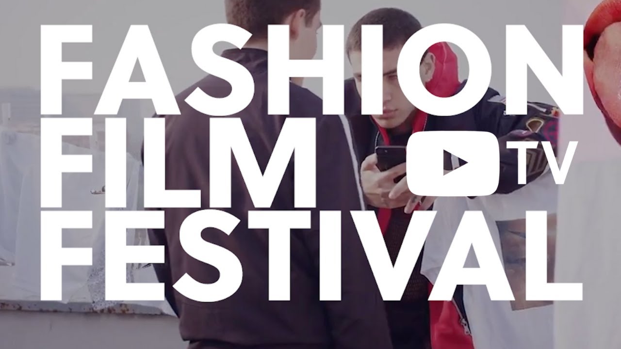 FASHION FILM FESTIVAL YOUTUBE CHANNEL!