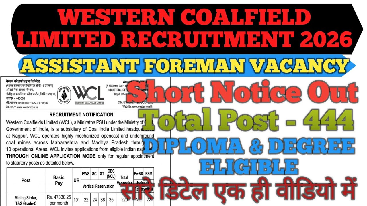 WCL Mining Sirdar & Assistant Foreman Recruitment 2026 | 444 Vacancy | B.Tech/Diploma Eligible!