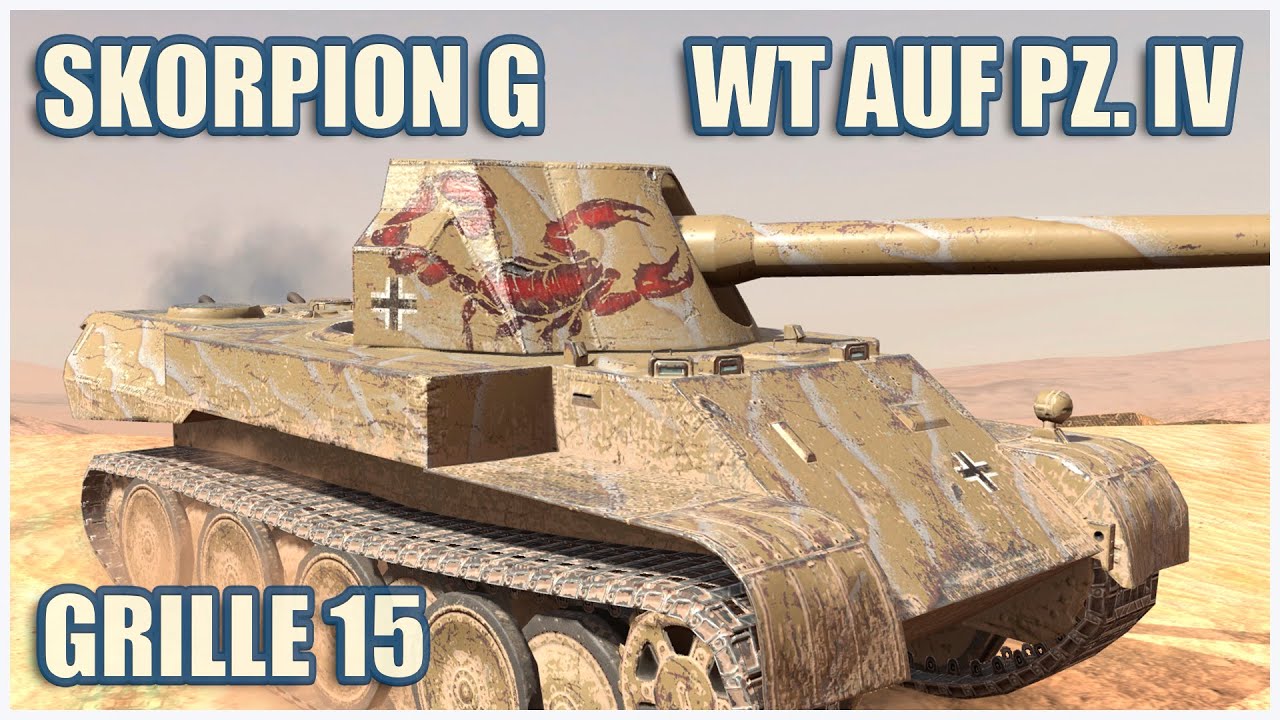 Skorpion G, WT auf Pz. IV & Grille 15 • WoT Blitz Gameplay