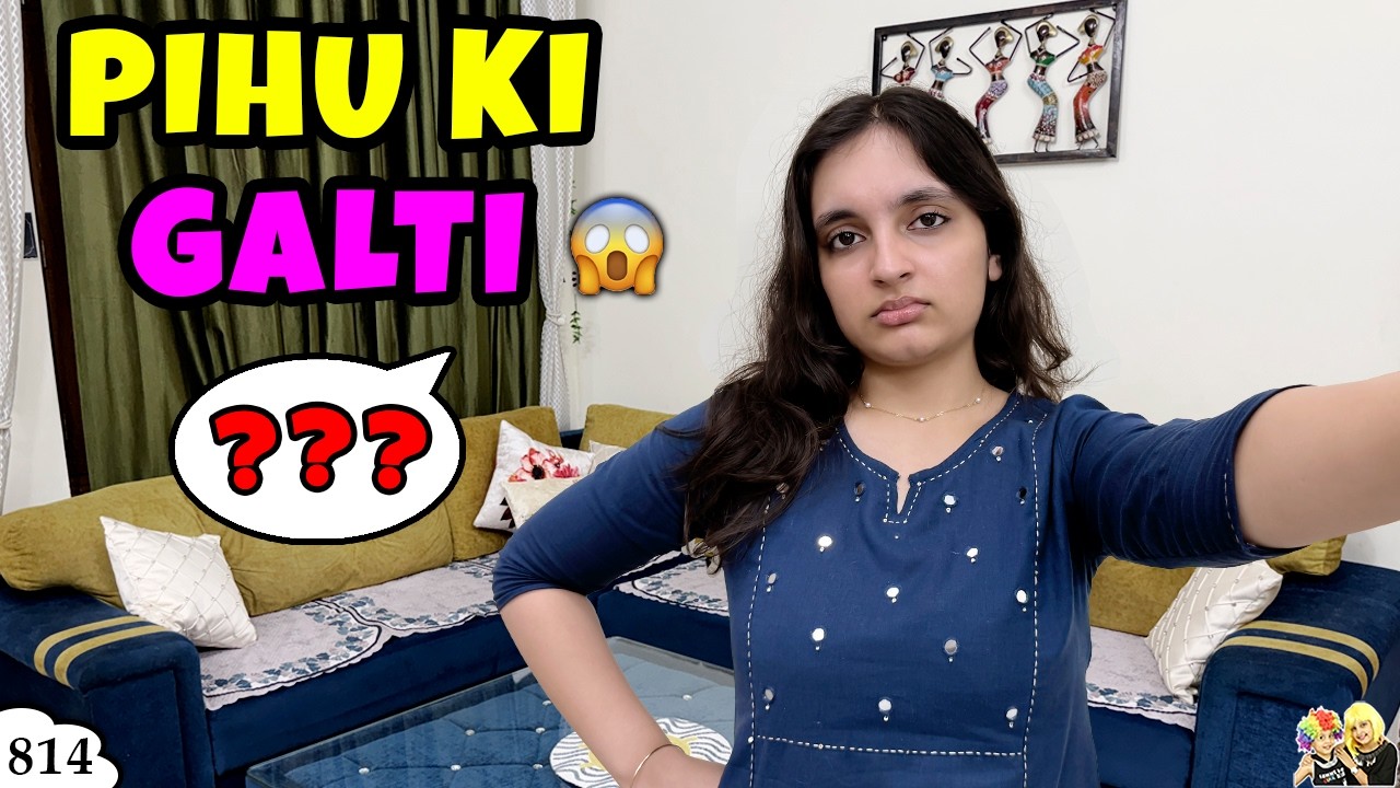 PIHU KI GALTI | Ep 814 | Family Moral Vlog | Aayu and Pihu Show