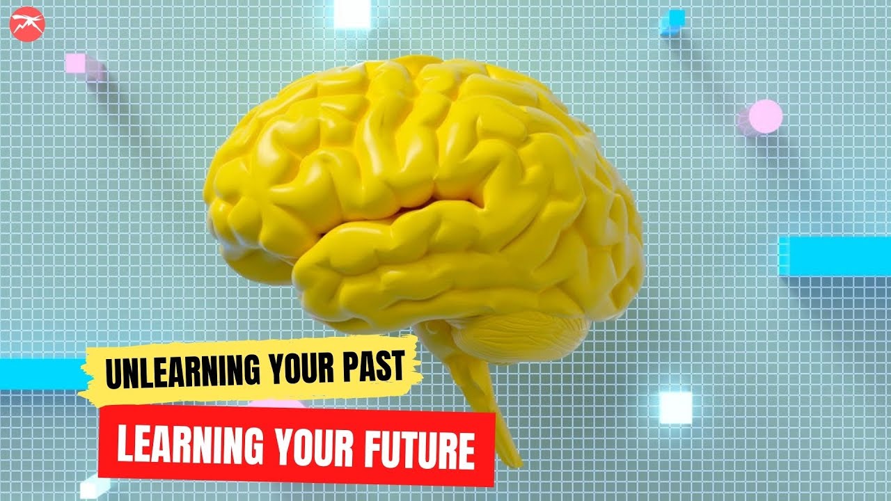How To Transform Yourself Radically - Unlearn Your Past, Learn Your Future || DC, CNDL