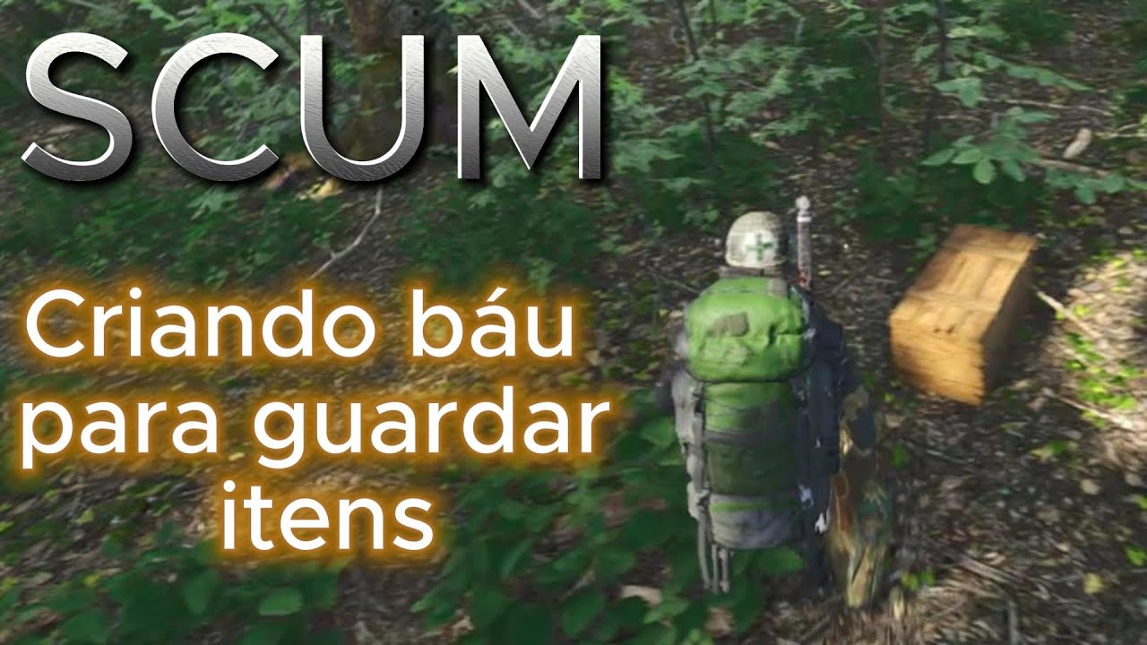 SCUM: Criando um baú de madeira