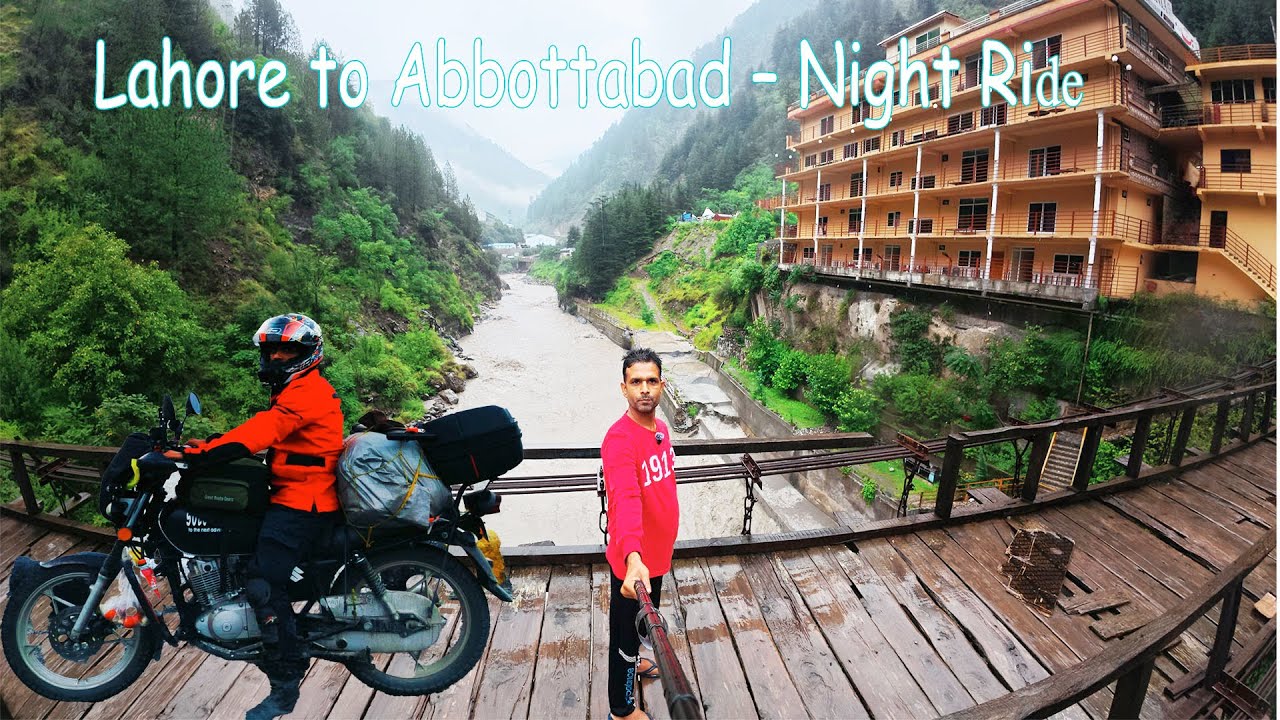 Night Ride from Lahore to Abbottabad 150cc Bike [S1 . E1]