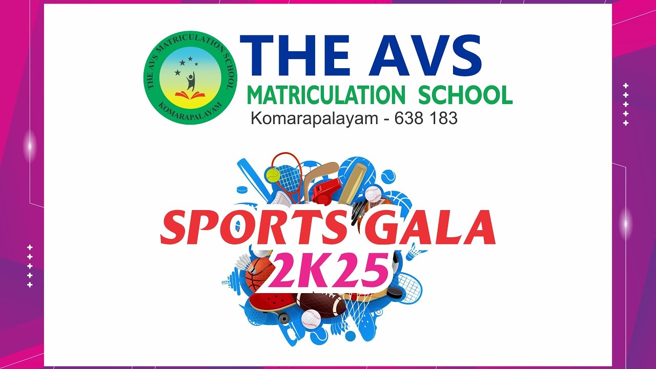 Annual Report 2024-2025. THE AVS MATRICULATION SCHOOL - KOMARAPALAYAM