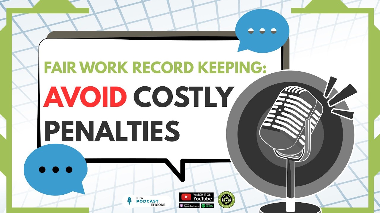 Fair Work Record Keeping: Avoid Costly Penalties | BundyPlus Podcast