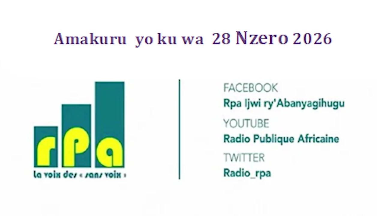 Amakuru  yo ku wa  28 Nzero 2026
