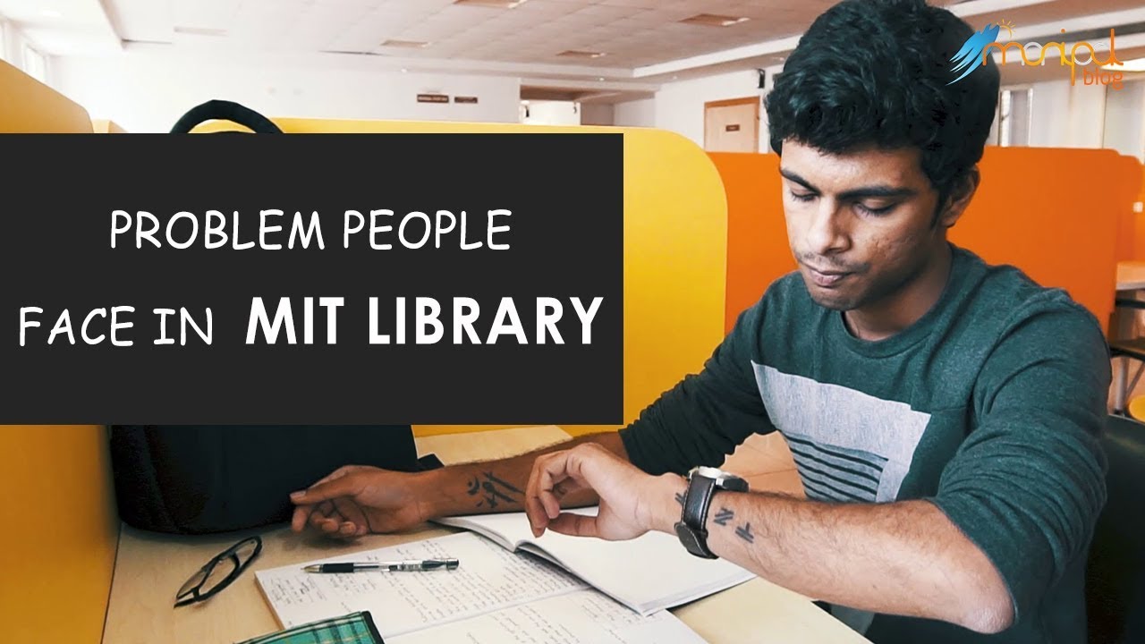 Problem People face in Library | ManipalBlog.com
