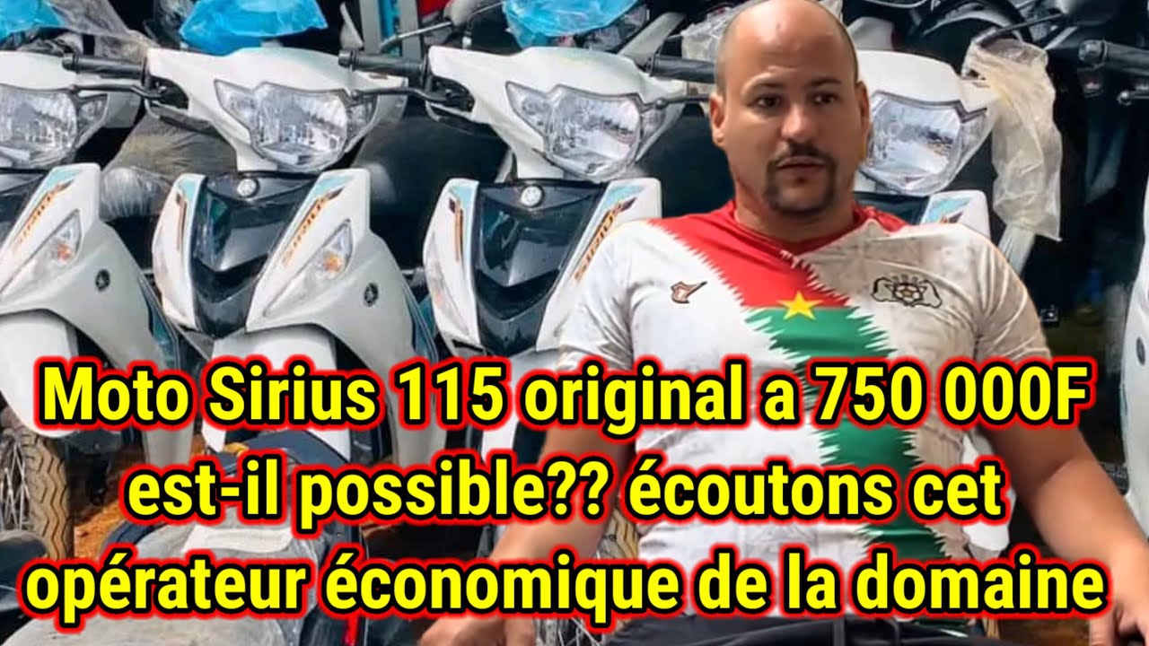 🇧🇫Une très bonne nouvelle concernant les prix des motos et le Sirius 115 original particulié au Faso